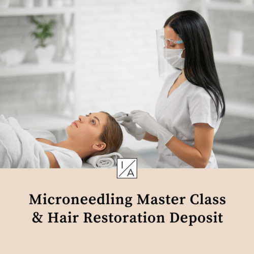 Microneedling Master Class PLUS Hair Restoration Deposit